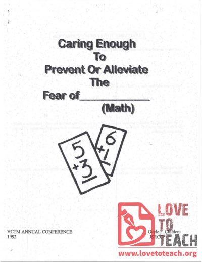 Caring Enough to Prevent or Alleviate The Fear of Math