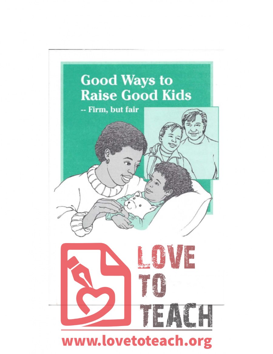 Good Ways To Raise Good Kids